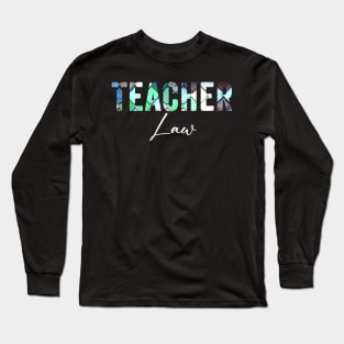 Law Teacher Long Sleeve T-Shirt